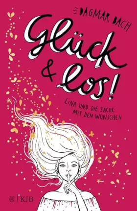 Couverture du produit · Glück und los!: Lina und die Sache mit den Wünschen