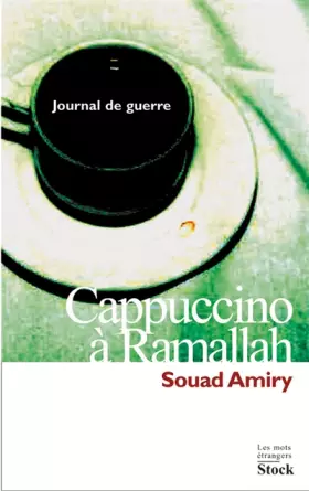 Couverture du produit · Cappuccino à Ramallah : Journal de guerre