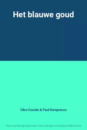 Couverture du produit · Het blauwe goud