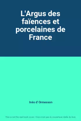 Couverture du produit · L'Argus des faïences et porcelaines de France