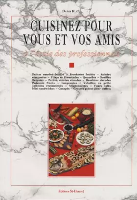 Couverture du produit · Cuisinez pour vous et pour vos amis