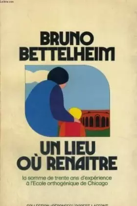 Couverture du produit · Un Lieu ou renaitre (Collection Reponses)