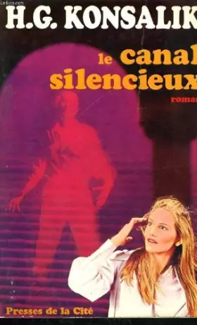 Couverture du produit · Le canal silencieux