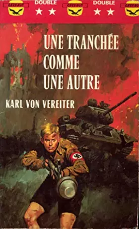 Couverture du produit · Une Tranchée comme une autre : Roman de guerre (Guerre)