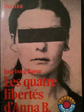 Couverture du produit · LES QUATRE LIBERTES D'ANNA B. TRAVELLING N° 23