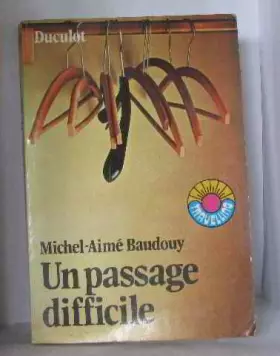 Couverture du produit · Un passage difficile