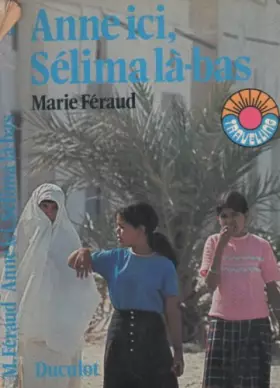 Couverture du produit · Anne ici, Sélima là-bas
