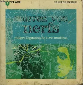 Couverture du produit · MALGRE L'AGITATION DE LA VIE MODERNE... SAUVEZ VOS NERFS
