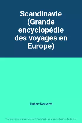 Couverture du produit · Scandinavie (Grande encyclopédie des voyages en Europe)