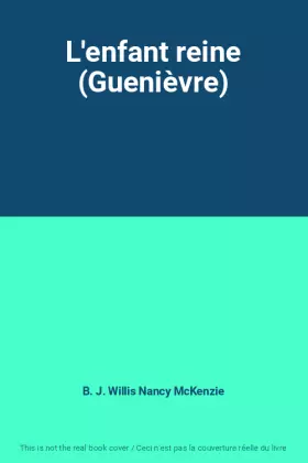 Couverture du produit · L'enfant reine (Guenièvre)