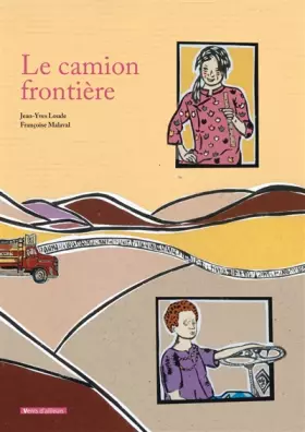 Couverture du produit · Le Camion frontière