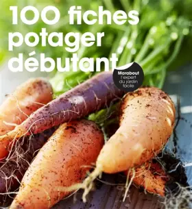 Couverture du produit · 100 fiches potager débutant