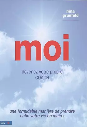 Couverture du produit · Moi: Devenez votre propre coach !