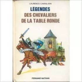 Couverture du produit · Légendes des chevaliers de la Table Ronde