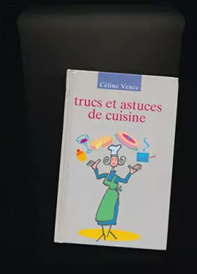 Couverture du produit · TRUC ET ASTUCES DE CUISINE