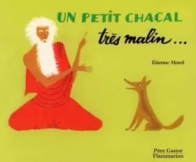Couverture du produit · Un Petit Chacal très malin...