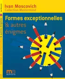 Couverture du produit · Formes exceptionnelles et autres énigmes