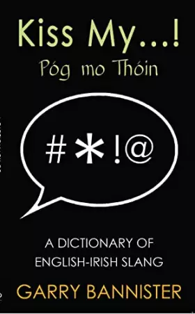 Couverture du produit · Kiss My... (Irish and Multilingual Edition)