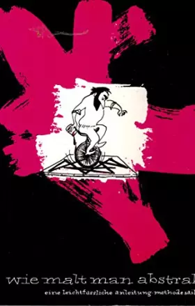 Couverture du produit · Wie malt man abstrakt? (Livre en allemand)