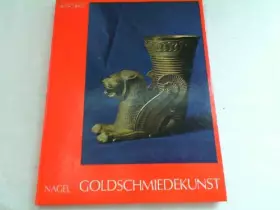 Couverture du produit · Alte Kunst der Menschheit: Goldschmiedekunst