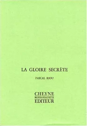Couverture du produit · La gloire secrète