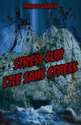 Couverture du produit · Stress sur l'île sans stress