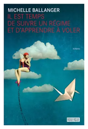 Couverture du produit · Il est temps de suivre un régime et d'apprendre à voler