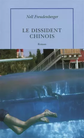 Couverture du produit · Le Dissident chinois