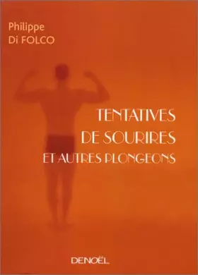 Couverture du produit · Tentatives de sourires et autres plongeons