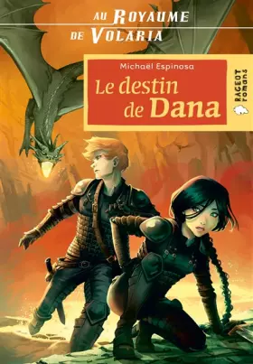 Couverture du produit · Au royaume de Volaria : Le destin de Dana: tome 2