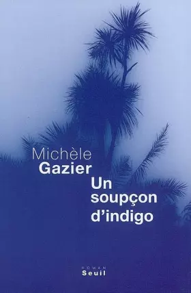 Couverture du produit · Un soupçon d'indigo