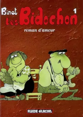 Couverture du produit · Les Bidochon, Tome 1 : Roman d'amour (Petit format)