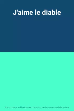 Couverture du produit · J'aime le diable