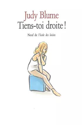 Couverture du produit · Tiens-toi droite !
