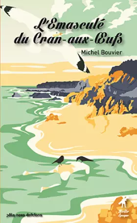 Couverture du produit · L'émasculé du Cran-aux-Oeufs