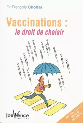 Couverture du produit · n°131 Vaccinations : Le droit de choisir