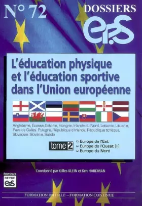 Couverture du produit · L'éducation physique et l'éducation sportive dans l'Union européenne: Tome 2, Europe de l'Est, Europe de l'Ouest (II), Europe d