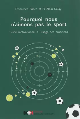 Couverture du produit · Pourquoi nous n'aimons pas le sport: Guide motivationnel à l'usage des praticiens