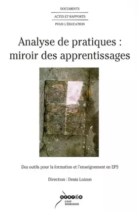 Couverture du produit · Analyse de pratiques : miroir des apprentissages : Des outils pour la formation et l'enseignement en EPS