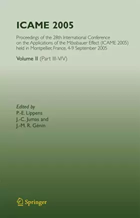 Couverture du produit · ICAME 2005: Proceedings of the 28th International Conference on the Applications of the Mössbauer Effect (ICAME 2005) held in M