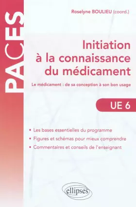 Couverture du produit · Initiation à la Connaissance du Médicament UE6