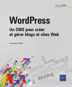 Couverture du produit · WordPress - Un CMS pour créer et gérer blogs et sites web