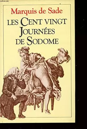 Couverture du produit · Les cent vingt journées de Sodome