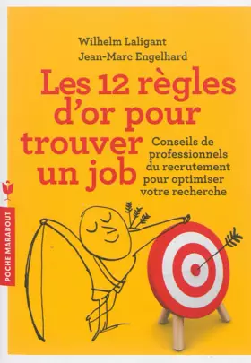Couverture du produit · 12 REGLES D'OR POUR TROUVER UN JOB