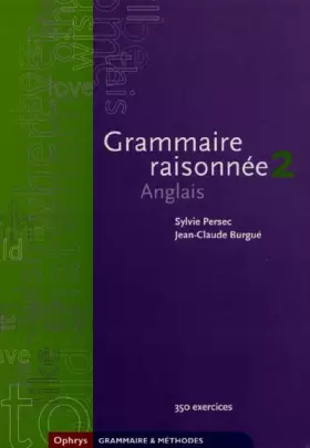 Couverture du produit · Grammaire raisonnée 2 Anglais - Classes préparatoires et Deug