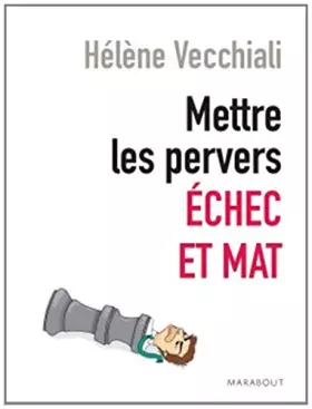 Couverture du produit · Mettre les pervers échec et mat