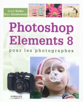 Couverture du produit · Photoshop Elements 8 pour les photographes