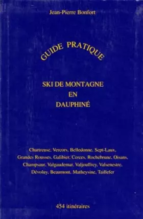 Couverture du produit · Guide pratique de ski de montagne en Dauphiné