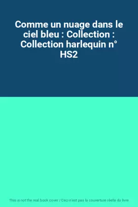 Couverture du produit · Comme un nuage dans le ciel bleu : Collection : Collection harlequin n° HS2