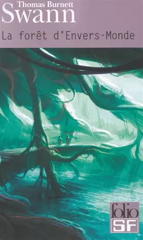 Couverture du produit · La forêt d'Envers-Monde/Les dieux demeurent